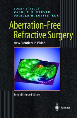 Aberration-Free Refractive Surgery: New Frontiers in Vision - cover