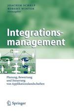 Integrationsmanagement: Planung, Bewertung und Steuerung von Applikationslandschaften