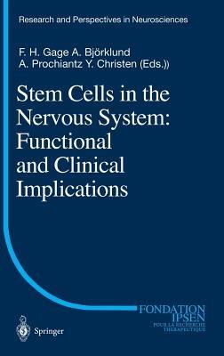 Stem Cells in the Nervous System: Functional and Clinical Implications - cover