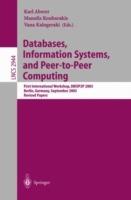 Databases, Information Systems, and Peer-to-Peer Computing: First International Workshop, DBISP2P, Berlin Germany, September 7-8, 2003, Revised Papers