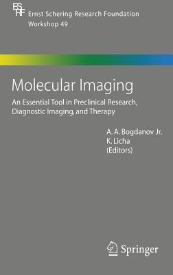 Molecular Imaging: An Essential Tool in Preclinical Research, Diagnostic Imaging, and Therapy - cover