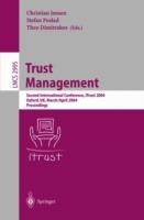 Trust Management: Second International Conference, iTrust 2004, Oxford, UK, March 29 - April 1, 2004, Proceedings