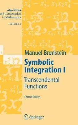Symbolic Integration I: Transcendental Functions - Manuel Bronstein - cover