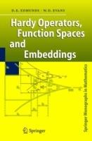 Hardy Operators, Function Spaces and Embeddings - David E. Edmunds,William D. Evans - cover