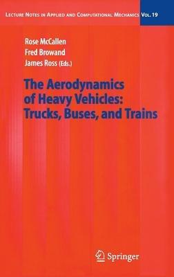The Aerodynamics of Heavy Vehicles: Trucks, Buses, and Trains - cover