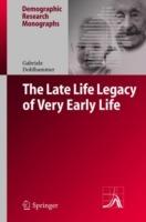 The Late Life Legacy of Very Early Life - Gabriele Doblhammer - cover
