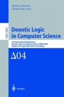 Deontic Logic in Computer Science: 7th International Workshop on Deontic Logic in Computer Science, DEON 2004, Madeira, Portugal, May 26-28, 2004. Proceedings - cover