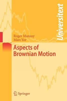 Aspects of Brownian Motion - Roger Mansuy,Marc Yor - cover