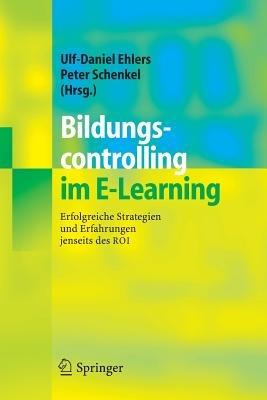 Bildungscontrolling im E-Learning: Erfolgreiche Strategien und Erfahrungen jenseits des ROI - cover