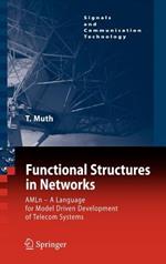 Functional Structures in Networks: AMLn -  A Language for Model Driven Development of Telecom Systems