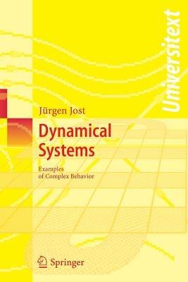 Dynamical Systems: Examples of Complex Behaviour - Jürgen Jost - cover
