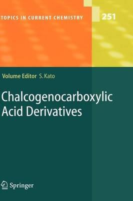 Chalcogenocarboxylic Acid Derivatives - cover