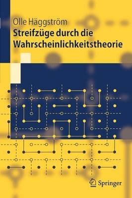 Streifzüge durch die Wahrscheinlichkeitstheorie - Olle Häggström - cover
