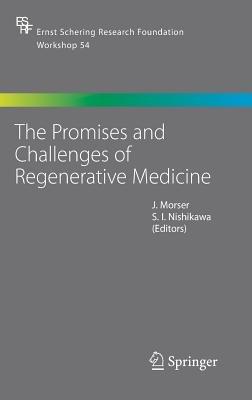 The Promises and Challenges of Regenerative Medicine - cover