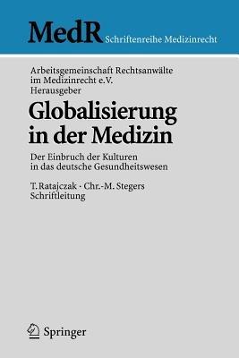 Globalisierung in der Medizin: Der Einbruch der Kulturen in das deutsche Gesundheitswesen - cover