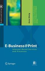 E-Business@Print: Internet-Based Services and Processes