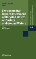 Environmental Impact Assessment of Recycled Wastes on Surface and Ground Waters: Risk Analysis - cover