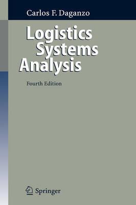 Logistics Systems Analysis - Carlos F. Daganzo - cover