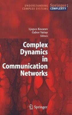 Complex Dynamics in Communication Networks - cover