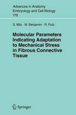 Molecular Parameters Indicating Adaptation to Mechanical Stress in Fibrous Connective Tissue