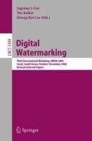 Digital Watermarking: Third International Workshop, IWDW 2004, Seoul, Korea, October 30 - November 1, 2004, Revised Selected Papers - cover
