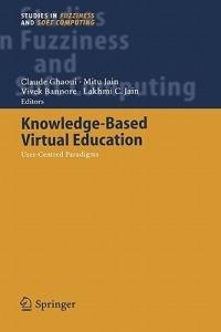 Knowledge-Based Virtual Education: User-Centred Paradigms - cover