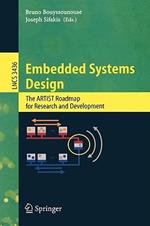 Embedded Systems Design: The ARTIST Roadmap for Research and Development