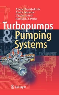 Turbopumps and Pumping Systems - Ahmad Nourbakhsh,André Jaumotte,Charles Hirsch - cover