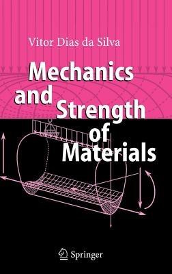 Mechanics and Strength of Materials - Vitor Dias da Silva - cover