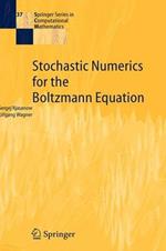 Stochastic Numerics for the Boltzmann Equation