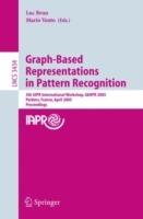 Graph-Based Representations in Pattern Recognition: 5th IAPR International Workshop, GbRPR 2005, Poitiers, France, April 11-13, 2005, Proceedings - cover