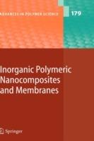 Inorganic Polymeric Nanocomposites and Membranes - cover