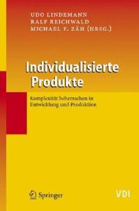Individualisierte Produkte - Komplexität beherrschen in Entwicklung und Produktion - cover