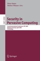 Security in Pervasive Computing: Second International Conference, SPC 2005, Boppard, Germany, April 6-8, 2005, Proceedings - cover