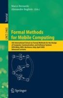 Formal Methods for Mobile Computing: 5th International School on Formal Methods for the Design of Computer, Communication, and Software Systems, SFM-Moby 2005, Bertinoro, Italy, April 26-30, 2005, Advanced Lectures - cover