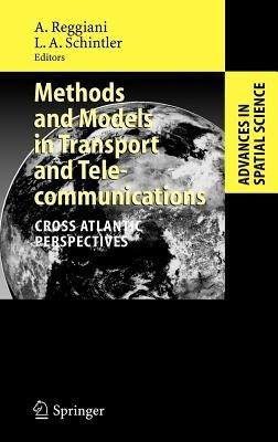Methods and Models in Transport and Telecommunications: Cross Atlantic Perspectives - cover