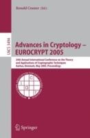 Advances in Cryptology – EUROCRYPT 2005: 24th Annual International Conference on the Theory and Applications of Cryptographic Techniques, Aarhus, Denmark, May 22-26, 2005, Proceedings - cover