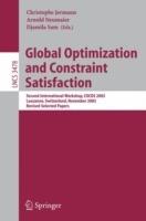 Global Optimization and Constraint Satisfaction: Second International Workshop, COCOS 2003, Lausanne, Switzerland, Nevember 18-21, 2003, Revised Selected Papers - cover