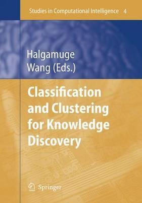 Classification and Clustering for Knowledge Discovery - cover