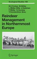 Reindeer Management in Northernmost Europe: Linking Practical and Scientific Knowledge in Social-Ecological Systems - cover