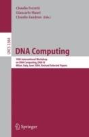 DNA Computing: 10th International Workshop on DNA Computing, DNA10, Milan, Italy, June 7-10, 2004, Revised Selected Papers - cover
