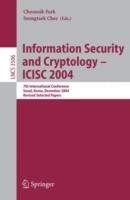 Information Security and Cryptology - ICISC 2004: 7th International Conference, Seoul, Korea, December 2-3, 2004, Revised Selected Papers - cover
