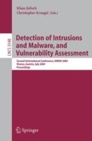Detection of Intrusions and Malware, and Vulnerability Assessment: Second International Conference, DIMVA 2005, Vienna, Austria, July 7-8, 2005, Proceedings - cover