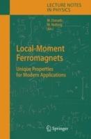 Local-Moment Ferromagnets: Unique Properties for Modern Applications - cover