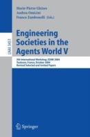 Engineering Societies in the Agents World V: 5th International Workshop, ESAW 2004, Toulouse, France, October 20-22, 2004, Revised Selected and Invited Papers - cover