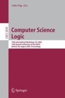 Computer Science Logic: 19th International Workshop, CSL 2005, 14th Annual Conference of the EACSL, Oxford, UK, August 22-25, 2005, Proceedings - cover