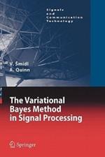 The Variational Bayes Method in Signal Processing