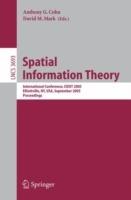 Spatial Information Theory: International Conference, COSIT 2005, Ellicottville, NY, USA, September 14-18, 2005, Proceedings - cover