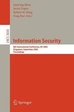 Information Security: 8th International Conference, ISC 2005, Singapore, September 20-23, 2005, Proceedings