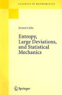 Entropy, Large Deviations, and Statistical Mechanics - Richard S. Ellis - cover